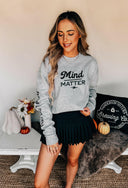 Mind Over Matter Sweatshirt-Rae Collective, Women's Online Fashion Boutique Located in Phoenix, Arizona (Scottsdale Area)