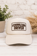 Struggle Bus Driver Trucker Hat