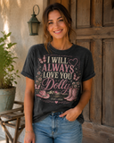 I Will Always Love You Dolly Graphic Tee