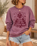 Inside-Out “O Come Let Us Adore Him” Sweatshirt